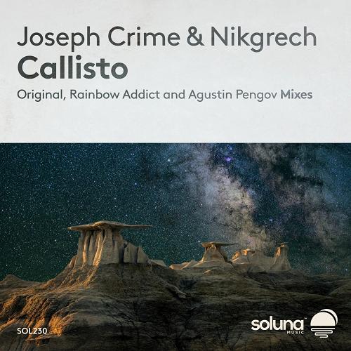 Joseph Crime, Nikgrech - Callisto [SOL230]
